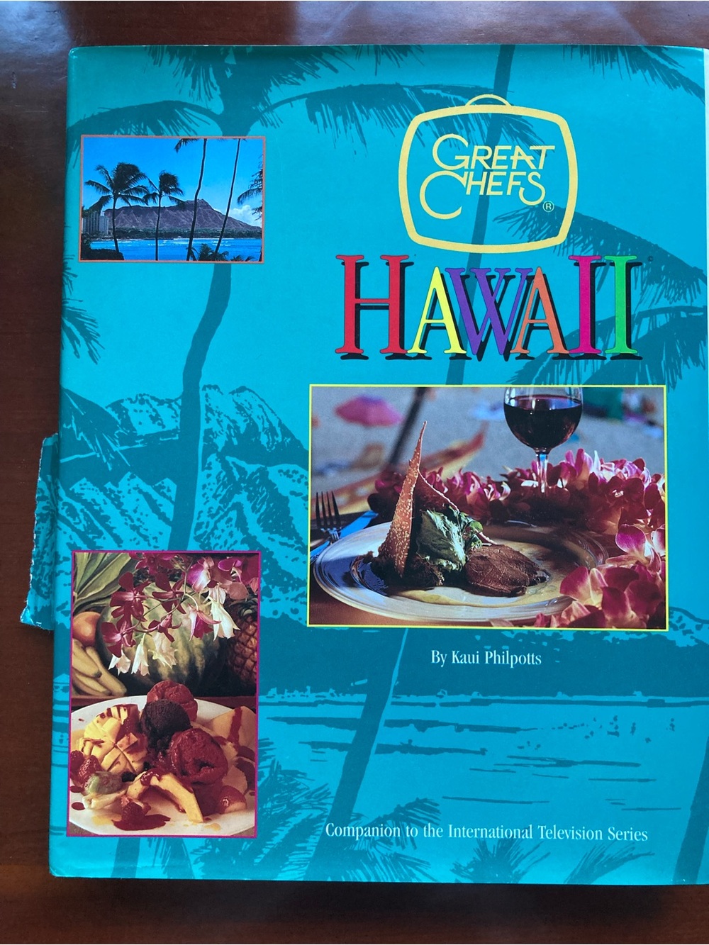 Great Chefs of Hawaii by Kaui Philpotts Cookbook.